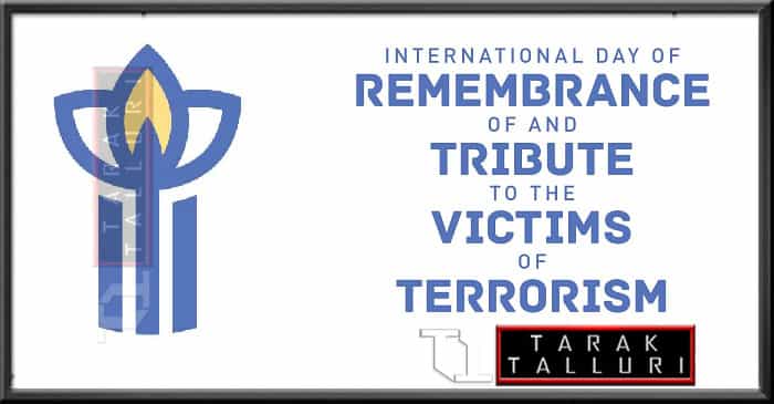International Day of Remembrance and Tribute to the Victims of Terrorism
