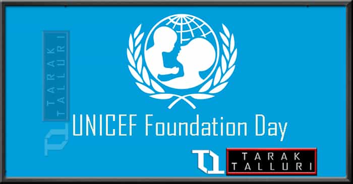 UNICEF Foundation Day The United Nations Children’s Fund Foundation Day birthday of UNICEF