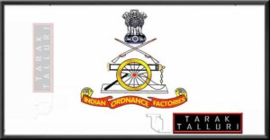 indian ordnance factories Gun & Shell Factory