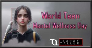 World Teen Mental Wellness Day