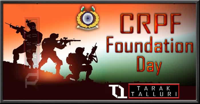 CRPF Foundation Day CRPF Raising Day central reserve police force raising day central reserve police force foundation day